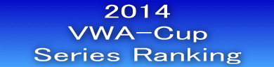 2014 VWA-Cup    Series Ranking   